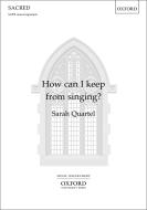 How can I keep from singing? 