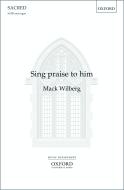 Sing Praises To Him 