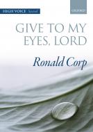 Give to my eyes, Lord (solo/high) 