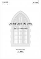 O sing unto the Lord 