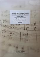 Tiroler Tenorhornpolka 