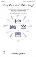 What Shall We Call Our King? Standard