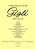 Benjamino Gigli - Unforgotten Hits 