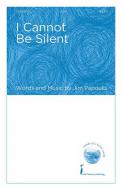 I Cannot Be Silent 