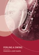 Ferling a Swing 