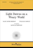 Light Dawns on a Weary World 