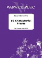 10 Characterful Pieces 