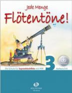 Jede Menge Flötentöne! 3 - with Online Audio 