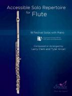Accessible Solo Repertoire for Flute Standard