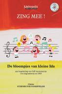 Zing Mee! De bloempjes van kleine Ida 