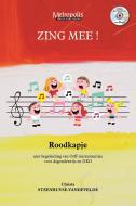 Zing mee! Roodkapje 