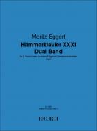 Hämmerklavier XXXI - Dual Band 