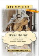 It's me, oh Lord 