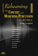 Rehearsing the Concert and Marching Percussion Ensemble 