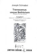 Transeamus Usque Bethlehem 