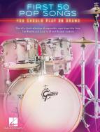 First 50 Pop Songs You Should Play on Drums 