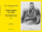 12 Adagios für Orgel op. 57 
