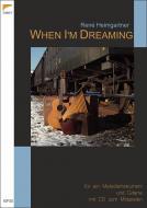 When I'm Dreaming 