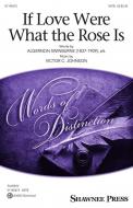 If Love Were What the Rose Is Standard