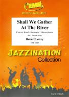 Shall We Gather At The River Standard