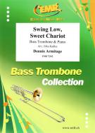 Swing Low, Sweet Chariot Standard