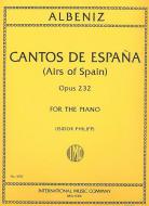 Cantos de Espana (Airs of Spain) Op.232 