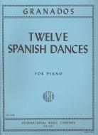 Twelve Spanish Dances 