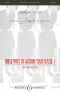 3 Ways To Vacuum Vol. 1 