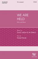 We Are Held 