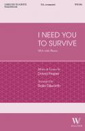 I Need You to Survive 