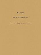 Sleep for String Orchestra (Partitur) 