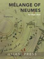Mélange of Neumes 