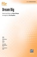 Dream Big 