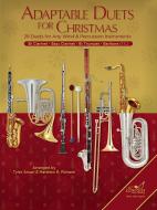 Adaptable Duets for Christmas - Bb Clarinet, Bb Trumpet, Baritone T.C.,Bass Clarinet Standard