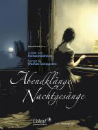 Abendklänge – Nachtgesänge 
