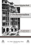2 Orchestersuiten BWV 1067 und 1068 