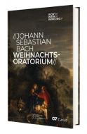 Johann Sebastian Bach: Weihnachtsoratorium 