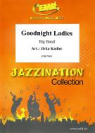 Goodnight Ladies Standard