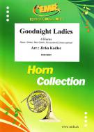 Goodnight Ladies Standard