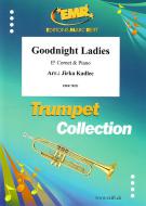 Goodnight Ladies Standard