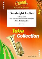 Goodnight Ladies Standard