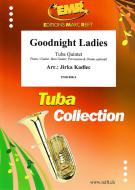 Goodnight Ladies Standard
