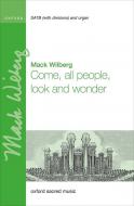 Come, all people, look and wonder 