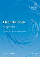 Clear the track 
