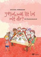 Jesus, was ist los mit dir? 