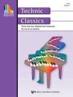 Bastien Essentials: Technic Classics - Level 1 