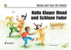Hallo Kluger Mond und Schlaue Feder 