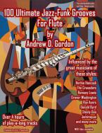 100 Ultimate Jazz-Funk Grooves for Flute 