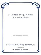 24 French Songs & Arias 
