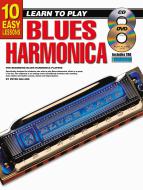10 Easy Lessons - Learn To Play Blues Harmonica 